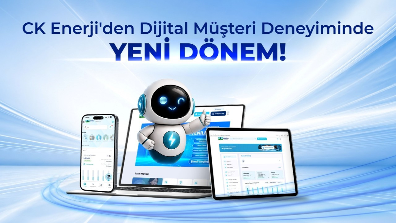 CK Enerji, dijital müşteri hizmetlerini yeniledi