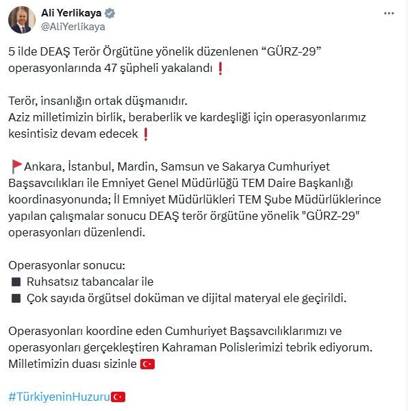 Bakan Yerlikaya: "DEAŞ operasyonlarında 47 şüpheli yakalandı"