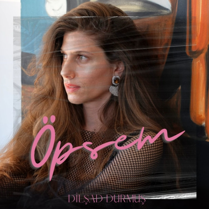 Dilşad Durmuş'un 'Öpsem'i listelerde yükselişe geçti