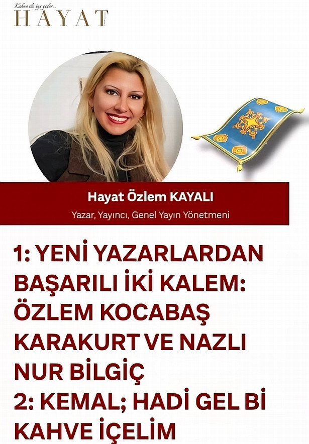 'Hayat Dergisi' Temmuz sayısıyla okurlarıyla buluştu
