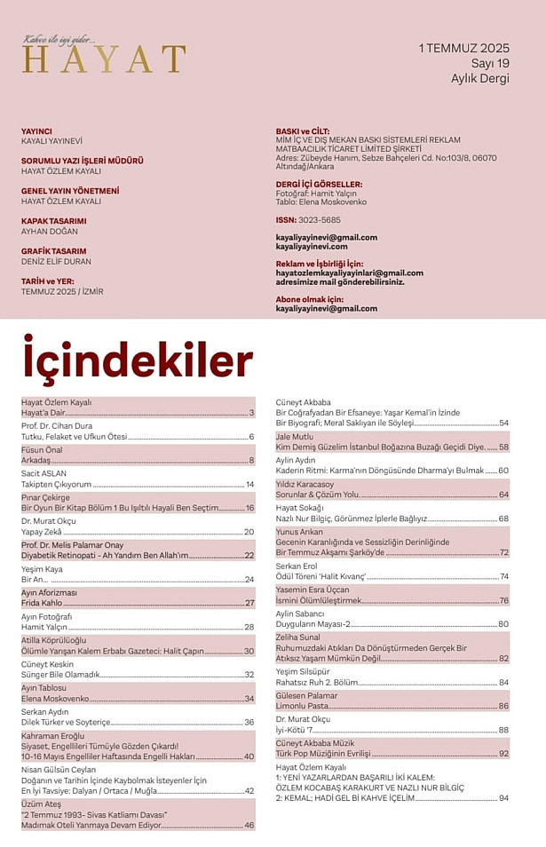 'Hayat Dergisi' Temmuz sayısıyla okurlarıyla buluştu - Resim : 2