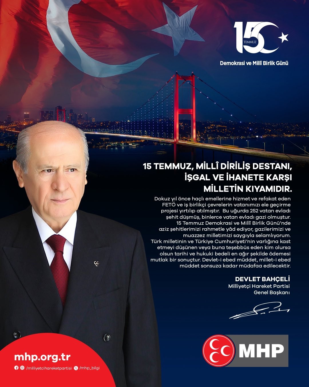 Bahçeli: "15 Temmuz, milli diriliş destanı, işgal ve ihanete karşı milletin kıyamıdır"