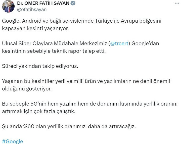 Bakan Yardımcısı Sayan'dan Google'daki kesintiyle ilgili açıklama