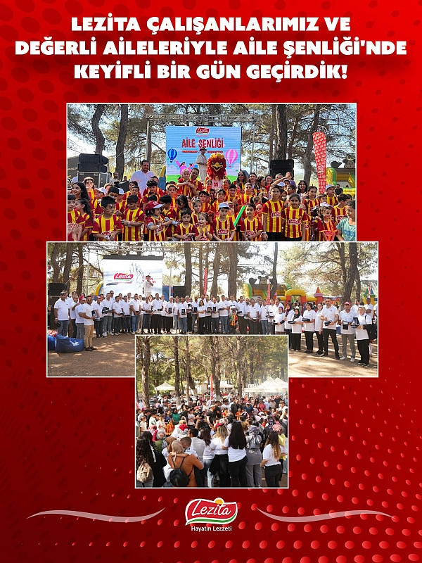 Lezita çalışanları 'Aile Şenliği'nde buluştu