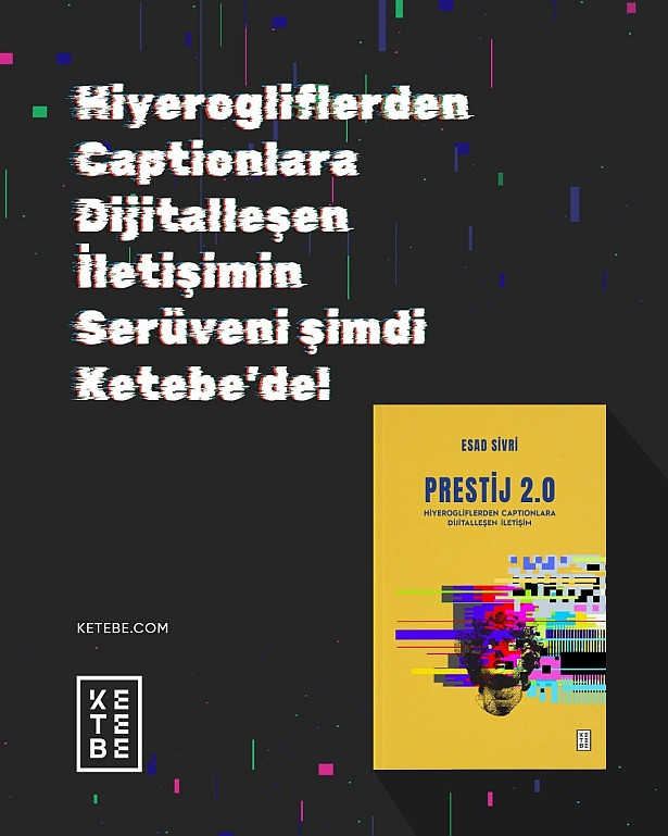 Esad Sivri’nin Prestij 2.0 kitabı okuyucuyla buluştu