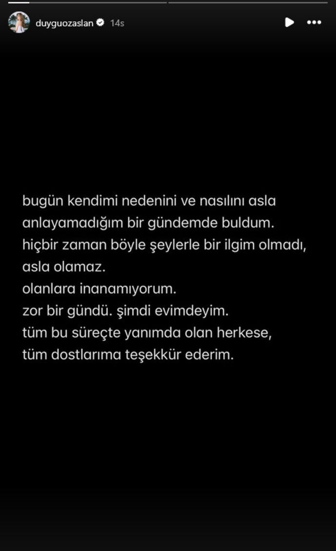 Duygu Özaslan: "Olanlara inanamıyorum"