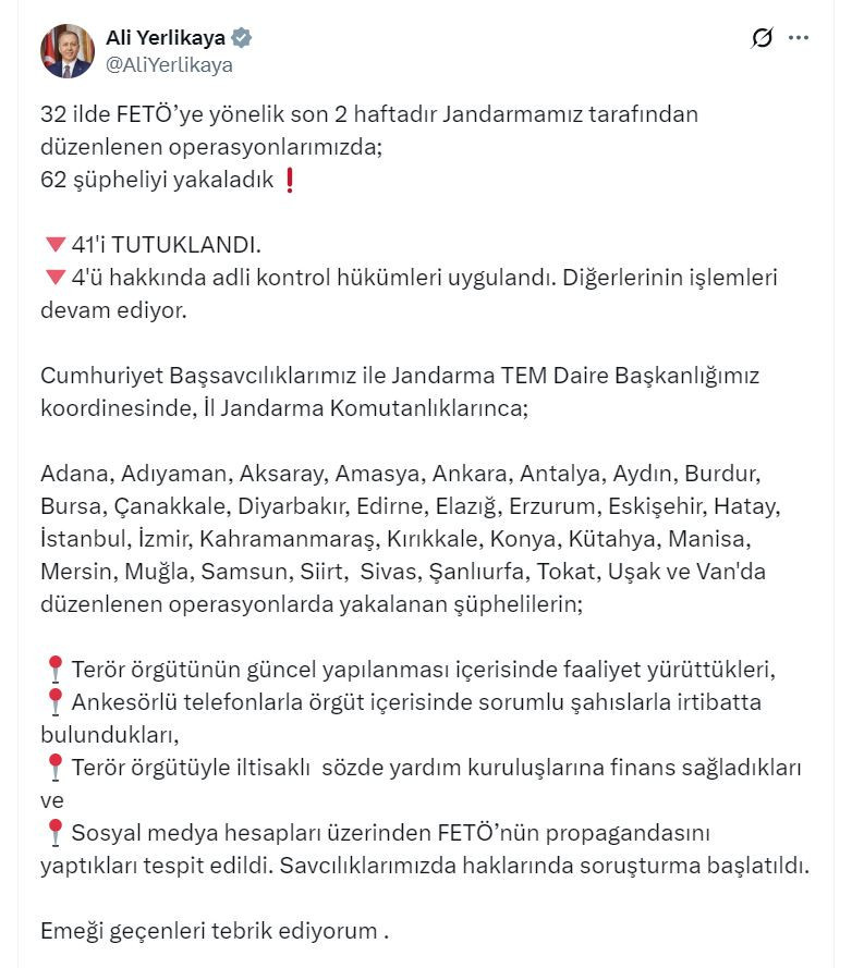 32 ilde FETÖ'ye yönelik operasyon; 41 tutuklama
