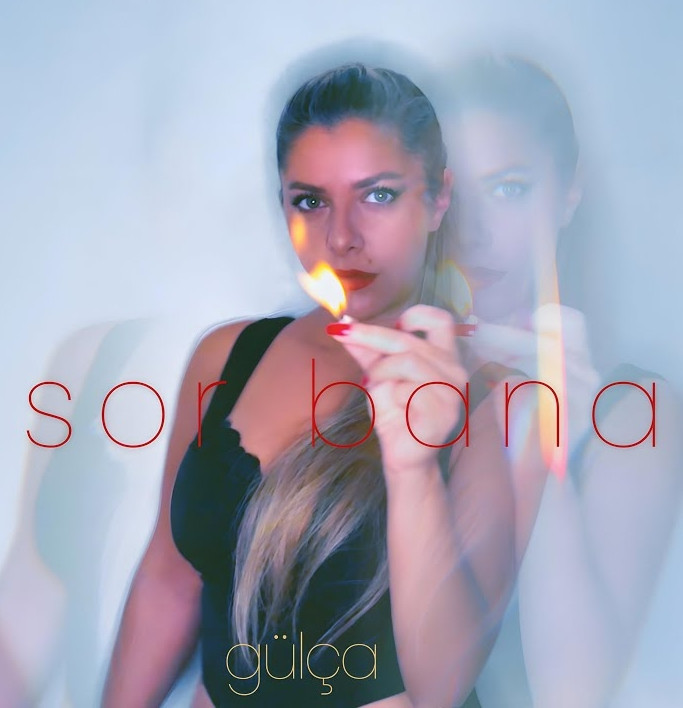 Gülça'nın ilk şarkısı 'Sor Bana' beğenildi