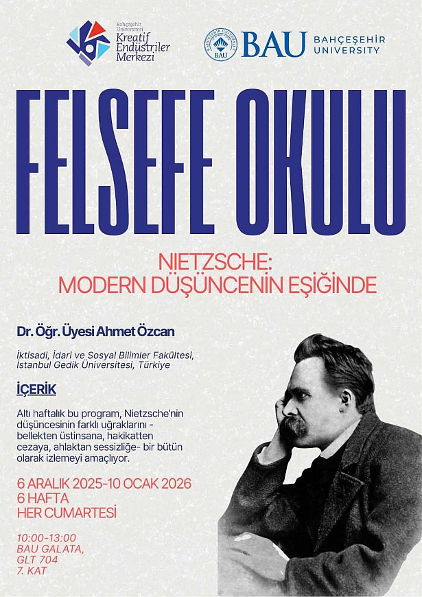 BAU Felsefe Okulu'nda Nietzsche dönemi başlıyor