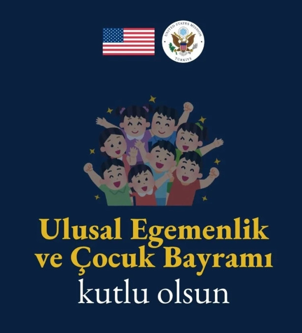 ABD B&uuml;y&uuml;kel&ccedil;iliği'nin 23 Nisan paylaşımı tepki topladı